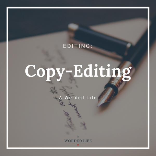 A Worded Life: Copy-Editing